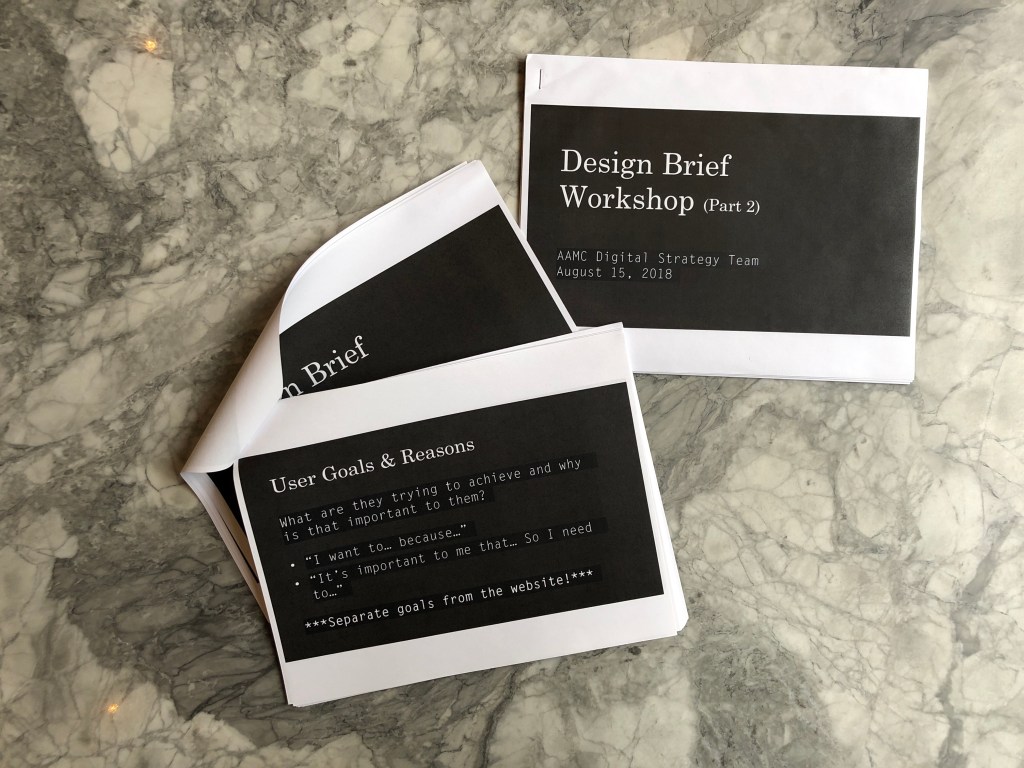 Print outs of design thinking workshop materials for Association for American Medical Colleges' digital strategy team.